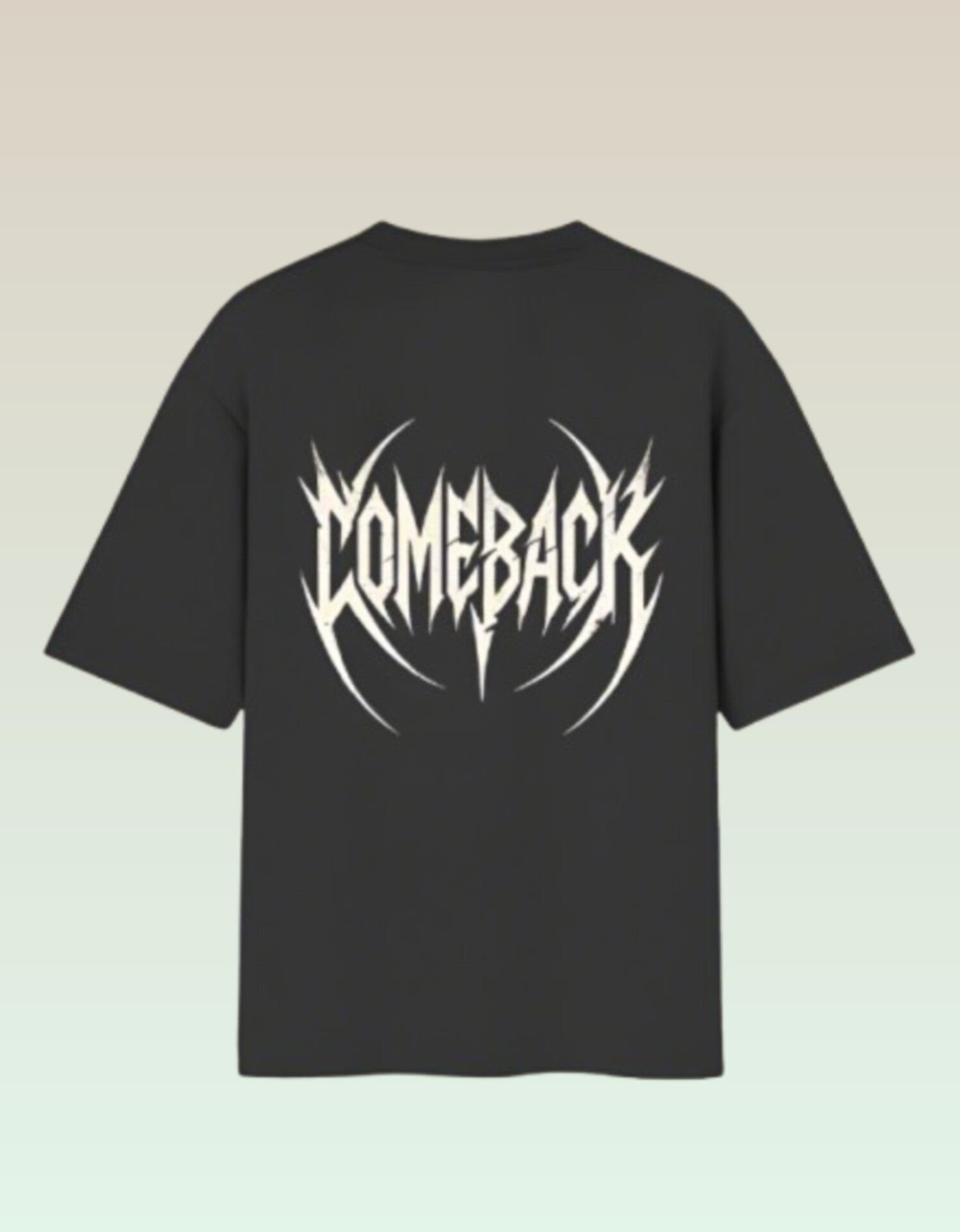 Comeback Oversized Tee - Make Your Comeback !!